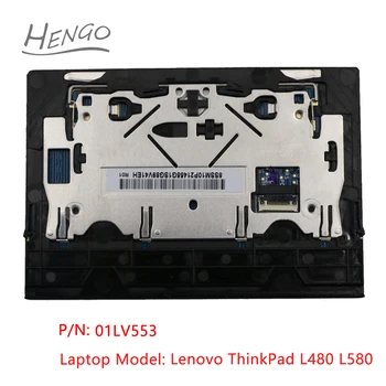 01LV553 Original Nuevo Para Lenovo ThinkPad L480 L580 Touchpad Clickpad Trackpad