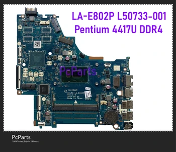PcParts L50733-001 Para HP Pavilion 15-BS 250 G6 Laptop tarjeta madre MB DKL50 LA-E802P Con Pentium 4417U RAM DDR4 Probado
