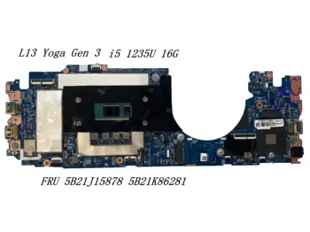 para Lenovo ThinkPad L13 Yoga Gen 3 L13 Gen 3 de la Placa base del ordenador Portátil FRU;5B21K86281 5B21J15878 de la CPU;i5-1235U,16G,AX201