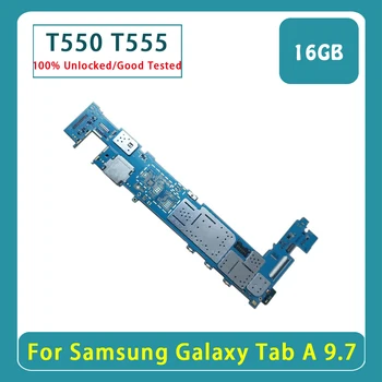 100% Desbloqueado de la Placa madre Placa base la Placa Lógica Para Samsung Galaxy Tab, Un 9,7 T550 T555 de la Placa base de 16GB Con Completas Fichas