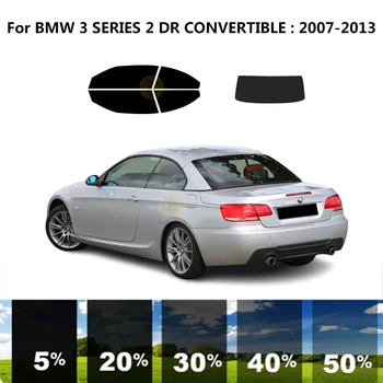 Precortada nanoceránicas coche Ventana UV Tinte Kit Automotriz Película de la Ventana Para la SERIE 3 de BMW E93 2 DR CONVERTIBLE 2007-2013